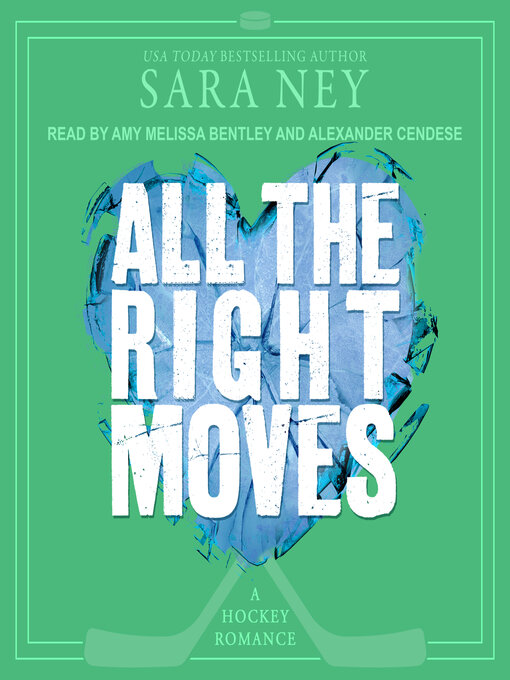 Title details for All the Right Moves by Sara Ney - Available